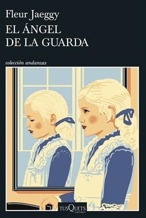 ÁNGEL DE LA GUARDA, EL | 9788411076487 | JAEGGY, FLEUR | Llibreria Drac - Llibreria d'Olot | Comprar llibres en català i castellà online