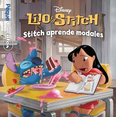 LILO & STITCH. STITCH APRENDE MODALES. PEQUECUENTOS | 9788410029972 | DISNEY | Llibreria Drac - Librería de Olot | Comprar libros en catalán y castellano online