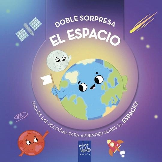 DOBLE SORPRESA. EL ESPACIO | 9788408289937 | YOYO | Llibreria Drac - Llibreria d'Olot | Comprar llibres en català i castellà online