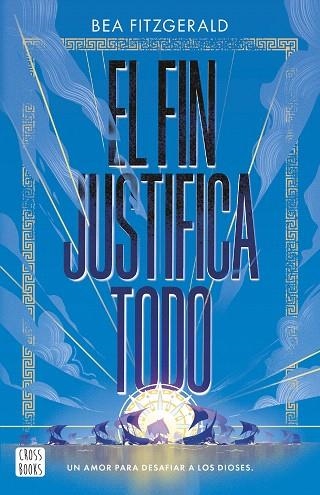 FIN JUSTIFICA TODO, EL | 9788408304203 | FITZGERALD, BEA | Llibreria Drac - Librería de Olot | Comprar libros en catalán y castellano online