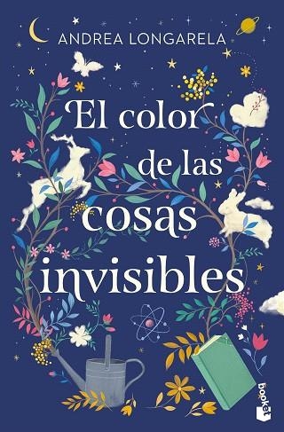 COLOR DE LAS COSAS INVISIBLES, EL | 9788408305996 | LONGARELA, ANDREA | Llibreria Drac - Librería de Olot | Comprar libros en catalán y castellano online