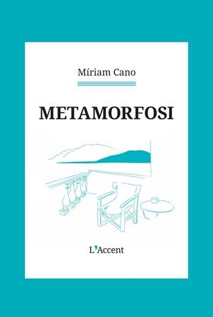 METAMORFOSI | 9788418680588 | CANO, MÍRIAM | Llibreria Drac - Librería de Olot | Comprar libros en catalán y castellano online