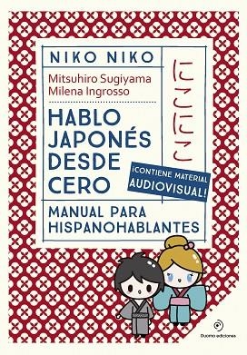 NIKO  NIKO. HABLO JAPONÉS DESDE CERO | 9788410346710 | SUGIYAMA, MITSUHIRO | Llibreria Drac - Llibreria d'Olot | Comprar llibres en català i castellà online