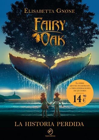 HISTORIA PERDIDA, LA (FARY OAK 8) | 9788410346819 | GNONE, ELISABETTA | Llibreria Drac - Llibreria d'Olot | Comprar llibres en català i castellà online