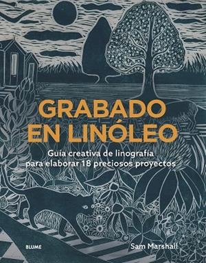 GRABADO EN LINÓLEO | 9788410469495 | MARSHALL, SAM | Llibreria Drac - Librería de Olot | Comprar libros en catalán y castellano online