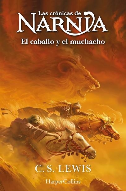 CABALLO Y EL MUCHACHO, EL (LAS CRÓNICAS DE NARNIA, 3) | 9788419802415 | LEWIS, C.S. | Llibreria Drac - Librería de Olot | Comprar libros en catalán y castellano online
