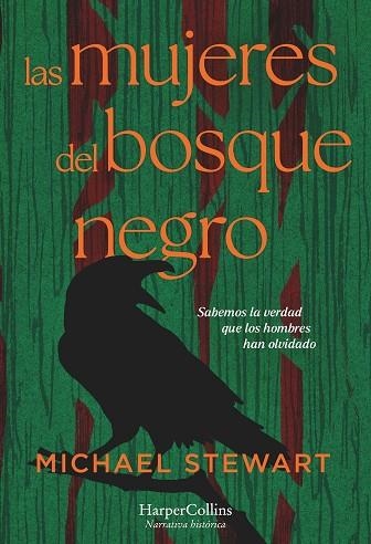 MUJERES DEL BOSQUE NEGRO, LAS | 9788419809681 | STEWART, MICHAEL | Llibreria Drac - Llibreria d'Olot | Comprar llibres en català i castellà online