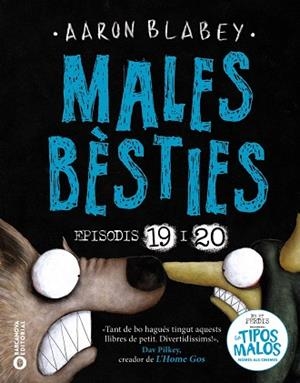 MALES BÈSTIES, 19 I 20 | 9788448964474 | BLABEY, AARON | Llibreria Drac - Librería de Olot | Comprar libros en catalán y castellano online