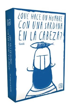 QUÉ HACE UN HOMBRE CON UNA SARDINA EN LA CABEZA? | 9788419223937 | GURIDI | Llibreria Drac - Llibreria d'Olot | Comprar llibres en català i castellà online