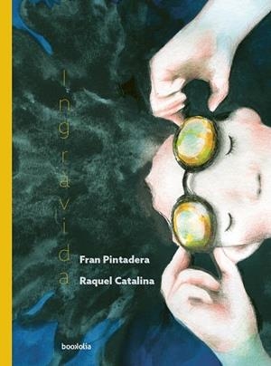 INGRÀVIDA | 9791387702052 | PINTADERA, FRAN | Llibreria Drac - Librería de Olot | Comprar libros en catalán y castellano online