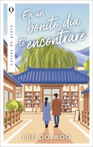 EN UN BONITO DÍA TE ENCONTRARÉ | 9788492919949 | LEE, DO WOO | Llibreria Drac - Librería de Olot | Comprar libros en catalán y castellano online