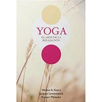 YOGA EL ARTE DE LA RELAJACIÓN | 9788412636079 | KEERS, WOLTER; LEWENSZTAIN, JACQUES; MALAVIKA, KUMARI | Llibreria Drac - Librería de Olot | Comprar libros en catalán y castellano online