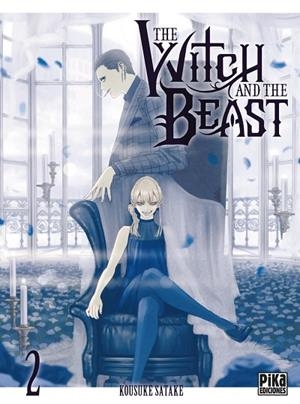 WITCH AND THE BEAST, THE 2 | 9782811696672 | SATAKE, KOUSUKE | Llibreria Drac - Llibreria d'Olot | Comprar llibres en català i castellà online
