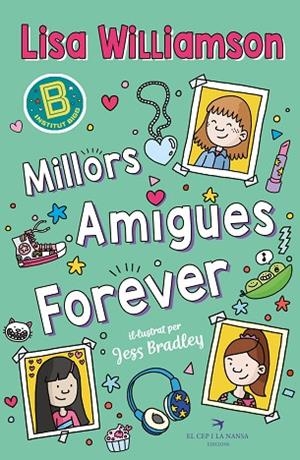 MILLORS AMIGUES FOREVER (INSTITUT BIGG) | 9788419747839 | WILLIAMSON, LISA | Llibreria Drac - Llibreria d'Olot | Comprar llibres en català i castellà online