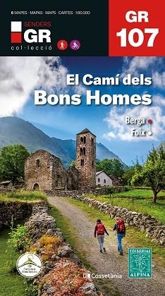 GR 107 CATALUNYA. EL CAMÍ DELS BONS HOMES | 9788413564982 | AUTOR, SENSE | Llibreria Drac - Llibreria d'Olot | Comprar llibres en català i castellà online