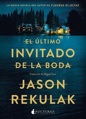 ÚLTIMO INVITADO DE LA BODA, EL | 9788419680891 | REKULAK, JASON | Llibreria Drac - Librería de Olot | Comprar libros en catalán y castellano online