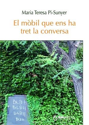 MÓBIL QUE ENS HA TRET LA CONVERSA, EL | 9788410173200 | TERESA PI-SUNYER, MARIA | Llibreria Drac - Llibreria d'Olot | Comprar llibres en català i castellà online