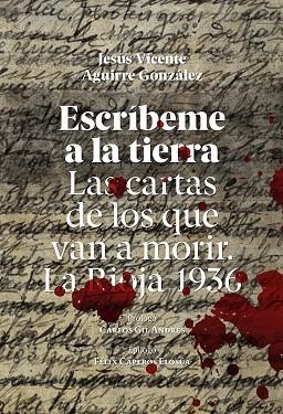 ESCRÍBEME A LA TIERRA | 9788412120271 | AGUIRRE GONZÁLEZ, JESÚS VICENTE | Llibreria Drac - Llibreria d'Olot | Comprar llibres en català i castellà online