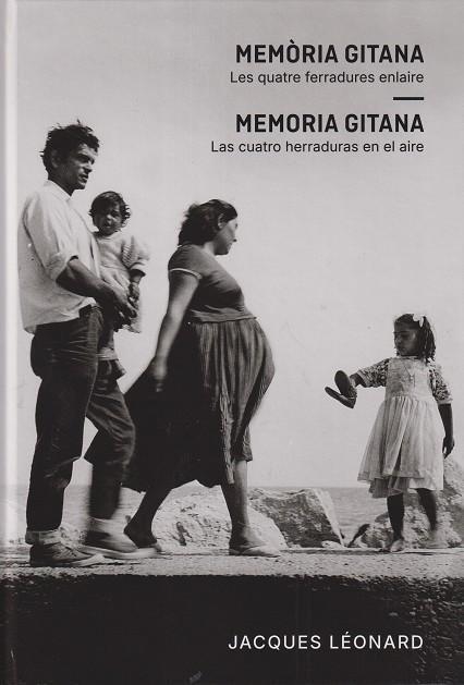 MEMÒRIA GITANA. LES QUATRE FERRADURES ENLAIRE | 9788409668984 | LÉONARD, JACQUES | Llibreria Drac - Librería de Olot | Comprar libros en catalán y castellano online