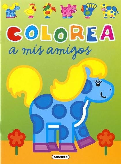 COLOREA A MIS AMIGOS | 9788467781724 | BUSQUETS, JORDI | Llibreria Drac - Llibreria d'Olot | Comprar llibres en català i castellà online