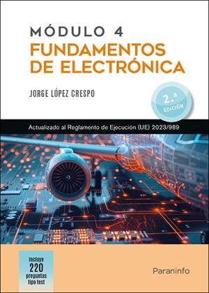 MÓDULO 4. FUNDAMENTOS DE ELECTRÓNICA 2.ª EDICIÓN | 9788428368223 | LÓPEZ CRESPO, JORGE | Llibreria Drac - Llibreria d'Olot | Comprar llibres en català i castellà online