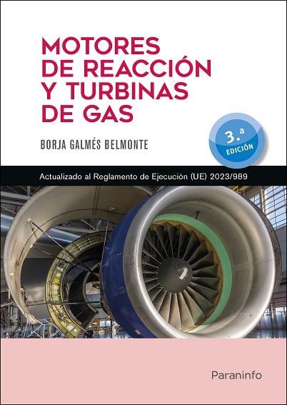 MÓDULO 15. MOTORES DE REACCIÓN Y TURBINAS DE GAS 3.ª EDICIÓN 2024 | 9788428367561 | GALMÉS BELMONTE, BORJA | Llibreria Drac - Librería de Olot | Comprar libros en catalán y castellano online