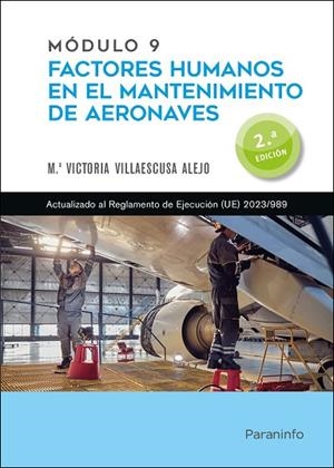 MÓDULO 9. FACTORES HUMANOS EN EL MANTENIMIENTO DE AERONAVES 2.ª EDICIÓN | 9788428367455 | VILLAESCUSA ALEJO, VICTORIA | Llibreria Drac - Llibreria d'Olot | Comprar llibres en català i castellà online