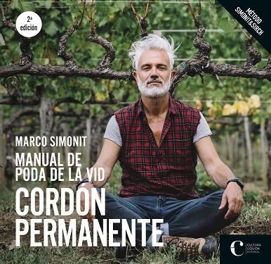 MANUAL DE PODA DE LA VID. CORDÓN PERMANENTE | 9788418272066 | SIMONIT, MARCO | Llibreria Drac - Llibreria d'Olot | Comprar llibres en català i castellà online
