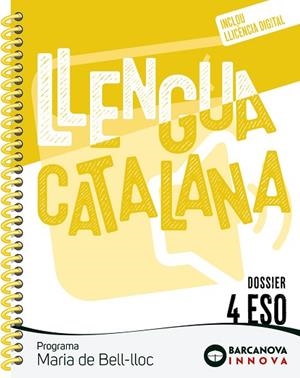 MARIA DE BELL-LLOC 4 ESO. DOSSIER. LLENGUA CATALANA | 9788448957278 | ROSELL, JOSEP/HOMS, LLUÍS | Llibreria Drac - Librería de Olot | Comprar libros en catalán y castellano online