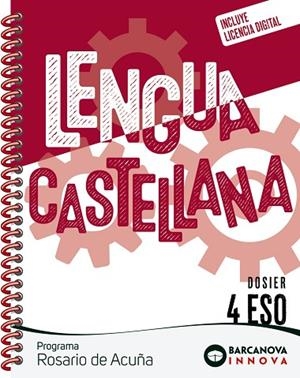 ROSARIO DE ACUÑA 4 ESO. DOSIER. LENGUA CASTELLANA | 9788448962319 | EZQUERRA, FRANCISCA/GIMENO, EDUARDO/MINDÁN, JOAQUÍN | Llibreria Drac - Librería de Olot | Comprar libros en catalán y castellano online
