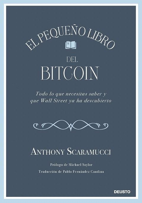 PEQUEÑO LIBRO DEL BITCOIN, EL | 9788423439409 | SCARAMUCCI, ANTHONY | Llibreria Drac - Llibreria d'Olot | Comprar llibres en català i castellà online