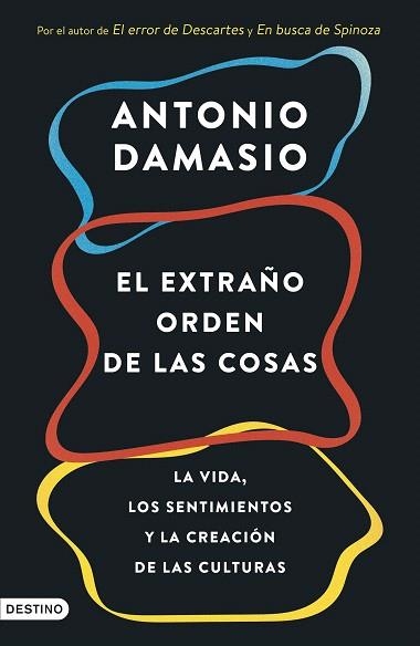 EXTRAÑO ORDEN DE LAS COSAS, EL | 9788423368587 | DAMASIO, ANTONIO | Llibreria Drac - Librería de Olot | Comprar libros en catalán y castellano online