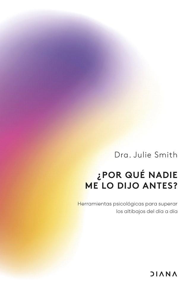 ¿POR QUÉ NADIE ME LO DIJO ANTES? | 9788411192781 | SMITH, JULIE | Llibreria Drac - Librería de Olot | Comprar libros en catalán y castellano online