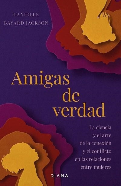 AMIGAS DE VERDAD | 9788411192705 | BAYARD JACKSON, DANIELLE | Llibreria Drac - Librería de Olot | Comprar libros en catalán y castellano online