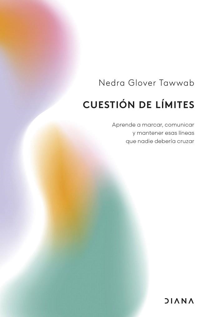 CUESTIÓN DE LÍMITES | 9788411192767 | GLOVER TAWWAB, NEDRA | Llibreria Drac - Llibreria d'Olot | Comprar llibres en català i castellà online
