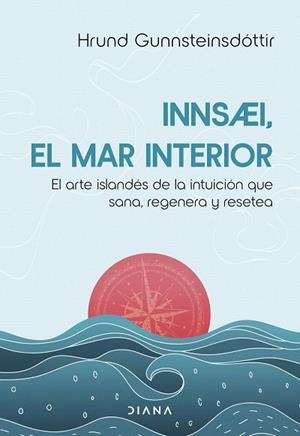 INNSAEI, EL MAR INTERIOR | 9788411192729 | GUNNSTEINSDÓTTIR, HRUND | Llibreria Drac - Llibreria d'Olot | Comprar llibres en català i castellà online