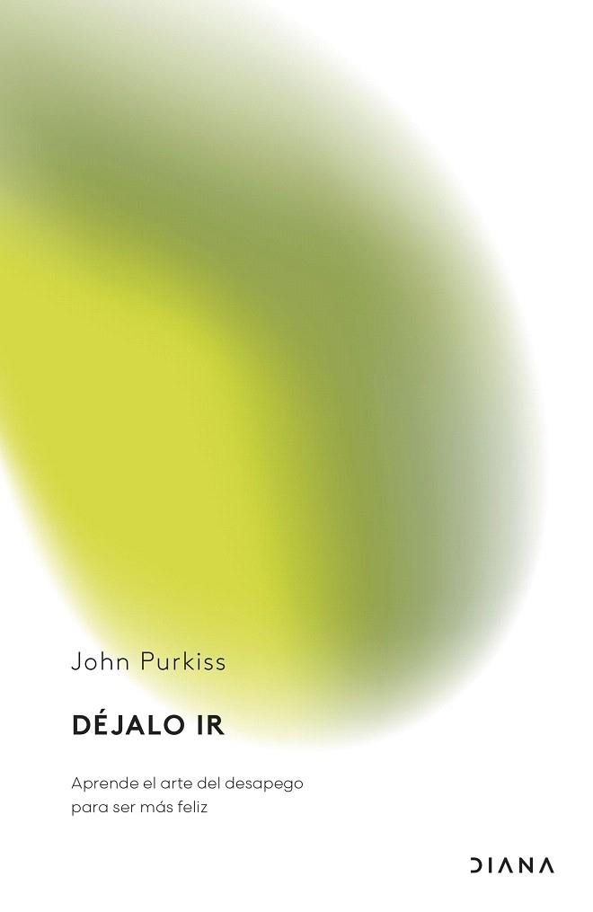 DÉJALO IR | 9788411192774 | PURKISS, JOHN | Llibreria Drac - Librería de Olot | Comprar libros en catalán y castellano online