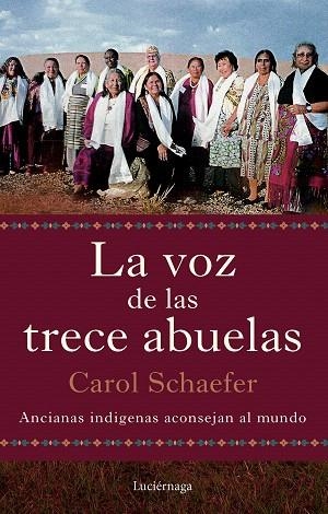 VOZ DE LAS TRECE ABUELAS, LA | 9791387667290 | SCHAEFER, CAROL | Llibreria Drac - Librería de Olot | Comprar libros en catalán y castellano online