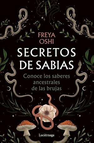 SECRETOS DE SABIAS | 9791387667047 | OSHI, FREYA | Llibreria Drac - Librería de Olot | Comprar libros en catalán y castellano online
