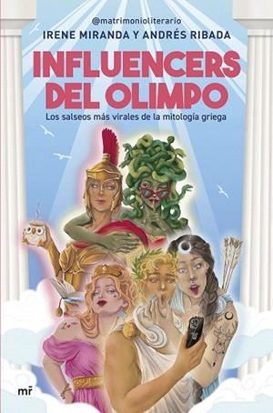 INFLUENCERS DEL OLIMPO | 9788427054233 | MIRANDA, IRENE; RIBADA, ANDRÉS (@MATRIMONIOLITERARIO) | Llibreria Drac - Librería de Olot | Comprar libros en catalán y castellano online