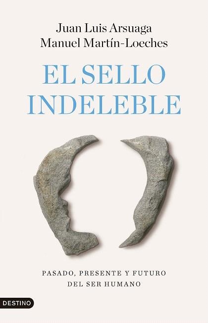 SELLO INDELEBLE, EL | 9788423368242 | ARSUAGA, JUAN LUIS; MARTÍN-LOECHES, MANUEL | Llibreria Drac - Librería de Olot | Comprar libros en catalán y castellano online