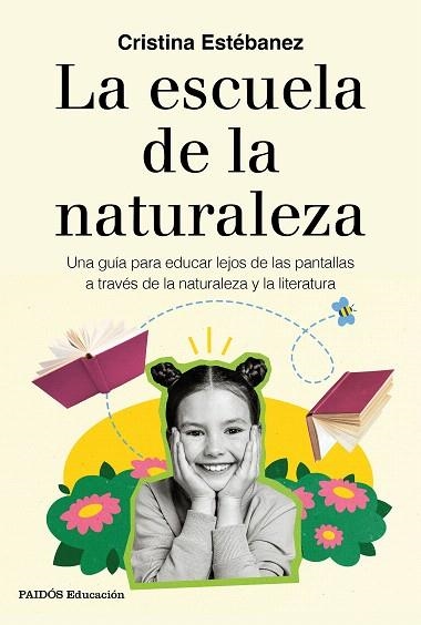 ESCUELA DE LA NATURALEZA, LA | 9788449344312 | ESTÉBANEZ, CRISTINA | Llibreria Drac - Llibreria d'Olot | Comprar llibres en català i castellà online