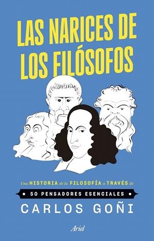 NARICES DE LOS FILÓSOFOS, LAS | 9788434439535 | GOÑI, CARLOS | Llibreria Drac - Llibreria d'Olot | Comprar llibres en català i castellà online
