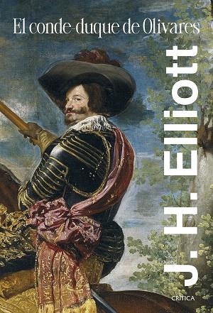 CONDE-DUQUE DE OLIVARES, EL | 9788491997917 | ELLIOTT, J. H. | Llibreria Drac - Librería de Olot | Comprar libros en catalán y castellano online