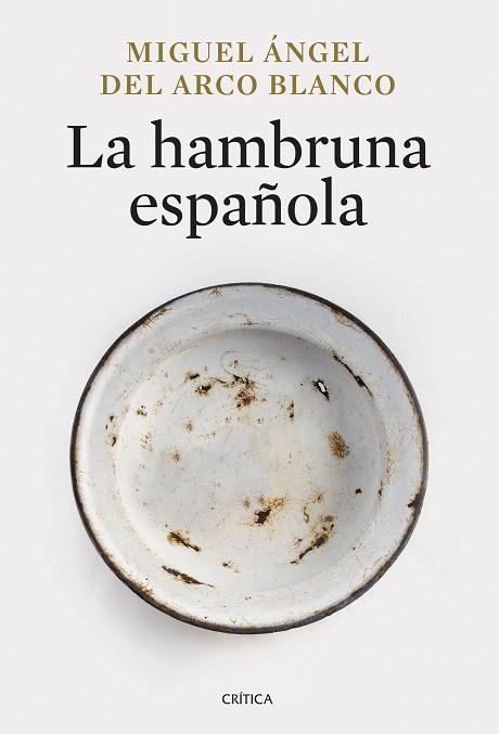 HAMBRUNA ESPAÑOLA, LA | 9788491998013 | DEL ARCO, MIGUEL ÁNGEL | Llibreria Drac - Llibreria d'Olot | Comprar llibres en català i castellà online