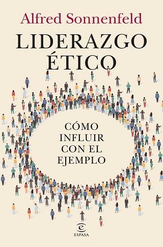 LIDERAZGO ÉTICO | 9788467078053 | SONNENFELD, ALFRED | Llibreria Drac - Llibreria d'Olot | Comprar llibres en català i castellà online