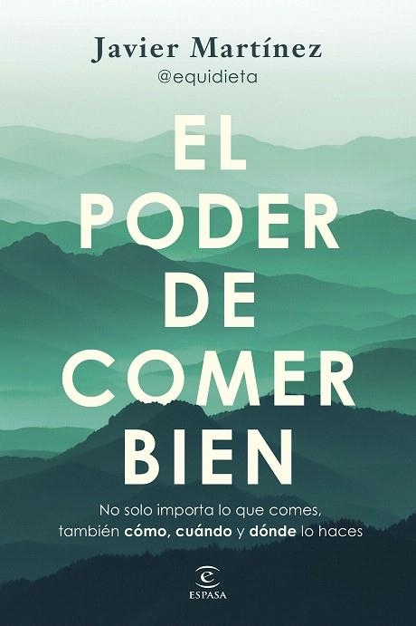PODER DE COMER BIEN, EL | 9788467077926 | MARTÍNEZ, JAVIER @EQUIDIETA | Llibreria Drac - Llibreria d'Olot | Comprar llibres en català i castellà online
