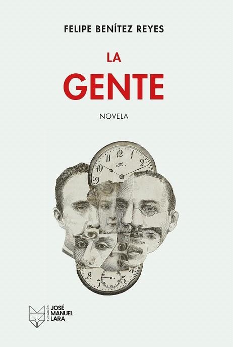 GENTE, LA | 9788419132710 | BENÍTEZ REYES, FELIPE | Llibreria Drac - Llibreria d'Olot | Comprar llibres en català i castellà online
