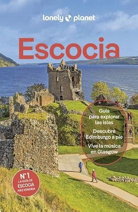 ESCOCIA 2025 (LONELY PLANET) | 9788408303718 | WILSON, NEIL; GILLESPIE, KEY; REANEY, JOSEPH | Llibreria Drac - Librería de Olot | Comprar libros en catalán y castellano online