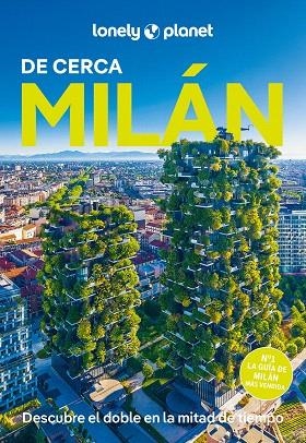 MILÁN DE CERCA 2025 (LONELY PLANET) | 9788408300854 | ONG, STEPHANIE | Llibreria Drac - Llibreria d'Olot | Comprar llibres en català i castellà online